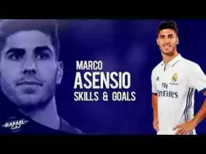 Video: Marco Asensio 2017 Golden Boy Skills & Goals HD
